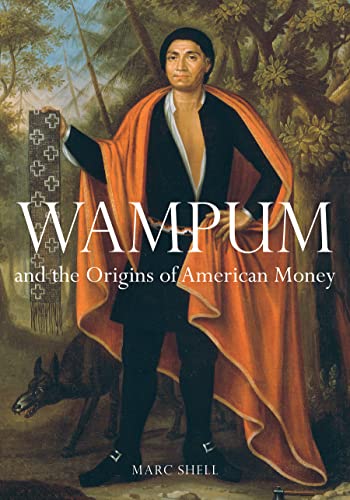 Imagen de archivo de Wampum and the Origins of American Money a la venta por SecondSale