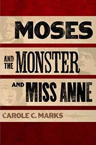 Imagen de archivo de Moses and the Monster and Miss Anne a la venta por HPB Inc.