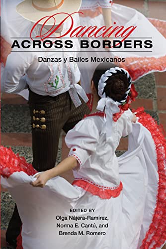 Stock image for Dancing Across Borders: Danzas Y Bailes Mexicanos for sale by ThriftBooksVintage