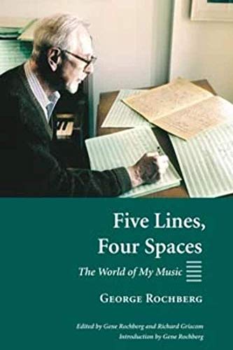 Imagen de archivo de Five Lines, Four Spaces: The World of My Music a la venta por BombBooks