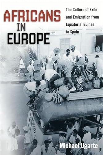 9780252035036: Africans in Europe: The Culture of Exile and Emigration from Equatorial Guinea to Spain (Studies of World Migrations)