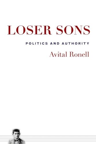 9780252036644: Loser Sons: Politics and Authority
