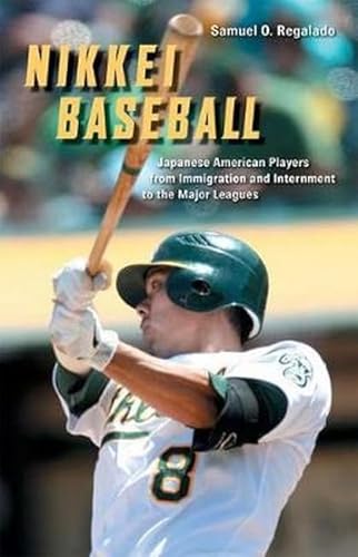 9780252037351: Nikkei Baseball: Japanese American Players from Immigration and Internment to the Major Leagues