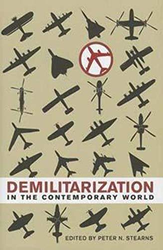 Beispielbild fr Demilitarization in the Contemporary World zum Verkauf von Michener & Rutledge Booksellers, Inc.