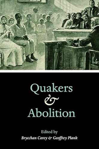 Beispielbild fr Quakers and Abolition zum Verkauf von Phatpocket Limited