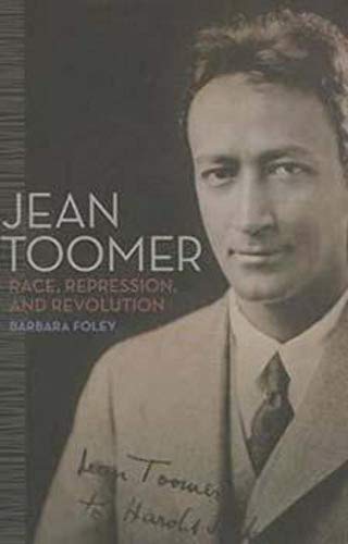 Stock image for Jean Toomer : Race, Repression, and Revolution for sale by Better World Books: West