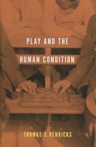 Play And The Human Condition.