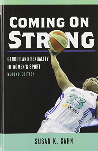 Beispielbild fr Coming On Strong: Gender and Sexuality in Women's Sport zum Verkauf von Midtown Scholar Bookstore