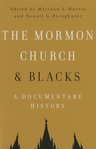9780252039744: The Mormon Church and Blacks: A Documentary History