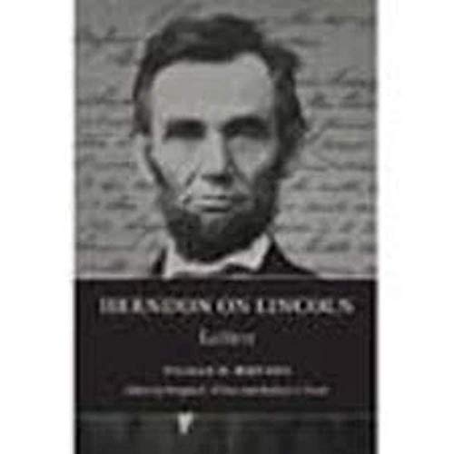 Beispielbild fr Herndon on Lincoln: Letters (The Knox College Lincoln Studies Center) zum Verkauf von HPB-Red