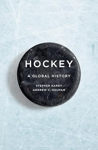 9780252042201: Hockey: A Global History