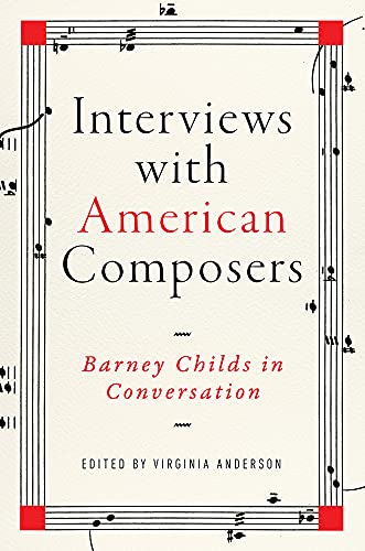 Beispielbild fr Interviews with American Composers Barney Childs in Conversation zum Verkauf von Michener & Rutledge Booksellers, Inc.