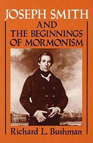 Beispielbild fr Joseph Smith and the Beginnings of Mormonism zum Verkauf von Jenson Books Inc