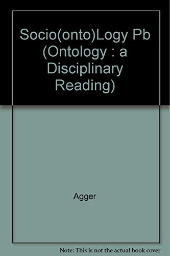 Stock image for Socio(onto)logy : A Disciplinary Reading for sale by Wonder Book