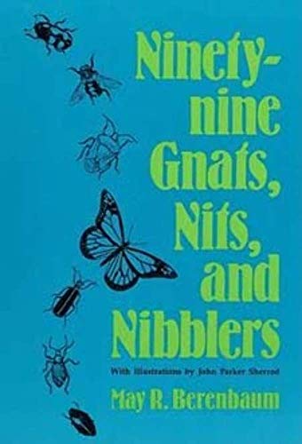9780252060274: Ninety-Nine Gnats, Nits, and Nibblers