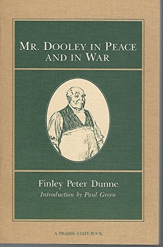 Stock image for MR Dooley in Peace & War for sale by ThriftBooks-Atlanta