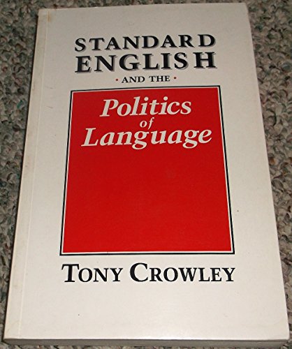 Standard English and the Politics of Language