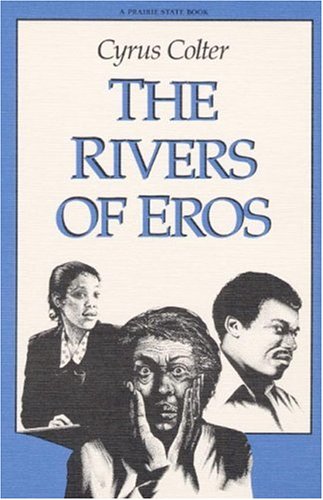 Imagen de archivo de The Rivers of Eros (Prairie State Books) a la venta por Montclair Book Center