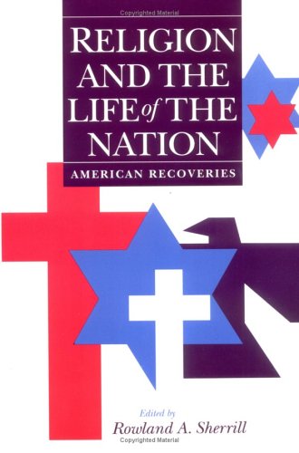 9780252061110: Religion and the Life of the Nation: American Recoveries
