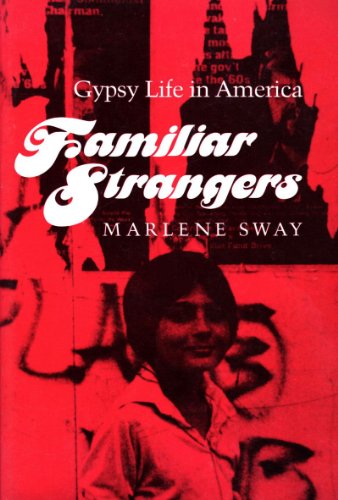 9780252061165: Familiar Strangers: Gypsy Life in America