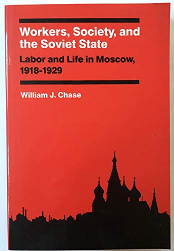 Beispielbild fr WORKERS SOCIETY & SOVIET (Working Class in European History) zum Verkauf von The Book Cellar, LLC
