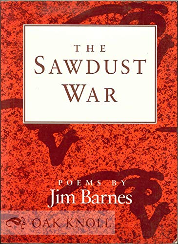 Stock image for The Sawdust War: POEMS for sale by Once Upon A Time Books