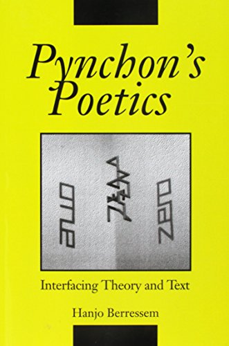 9780252062483: PYNCHON'S POETICS: Interfacing Theory and Text