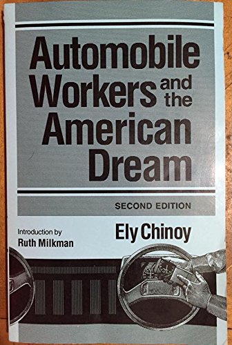 Beispielbild fr Automobile Workers and the American Dream zum Verkauf von Better World Books