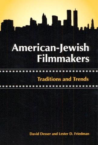 Stock image for American-Jewish Filmmakers: Traditions and Trends for sale by Open Books