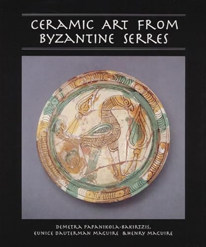 9780252063039: Ceramic Art from Byzantine Serres: No 3