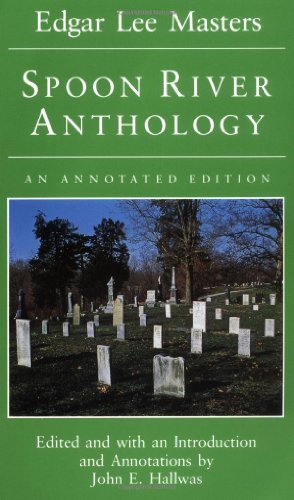 9780252063633: Spoon River Anthology: An Annotated Edition