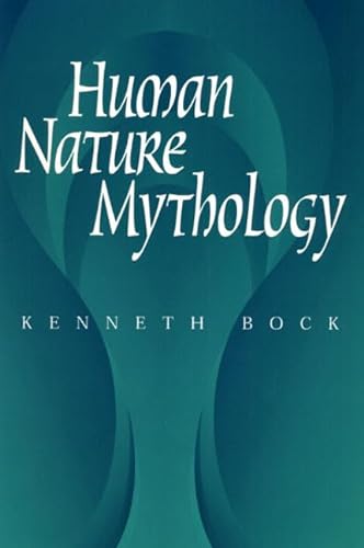 Beispielbild fr Human Nature Mythology zum Verkauf von Better World Books