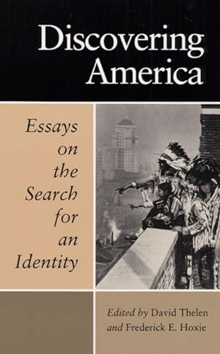 Stock image for Discovering America: Essays on the Search for an I for sale by N. Fagin Books