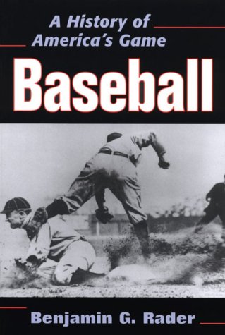 Imagen de archivo de BASEBALL: A History of America's Game a la venta por Archer's Used and Rare Books, Inc.