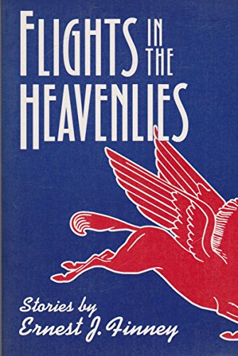 Stock image for FLIGHTS IN THE HEAVENLIES: Stories (Sunsinger Books/Illinois Short Fiction) for sale by Gavin's Books
