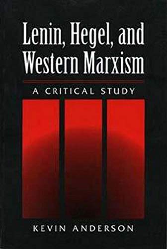 LENIN HEGEL & WESTERN MARXISM: A CRITICAL STUDY (9780252065033) by Anderson, Kevin