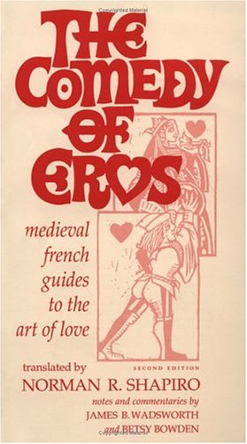 9780252065811: COMEDY OF EROS: Medieval French Guides to the Art of Love