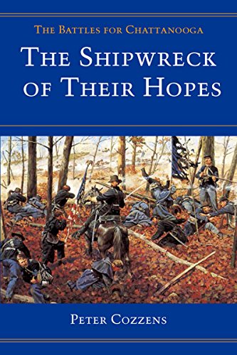 Imagen de archivo de The Shipwreck of Their Hopes: The Battles for Chattanooga a la venta por ThriftBooks-Dallas