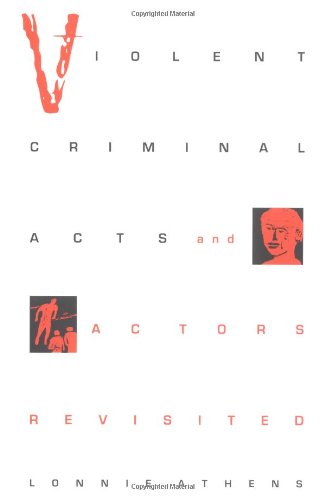 Stock image for Violent Criminal Acts and Actors Revisited for sale by HPB-Ruby