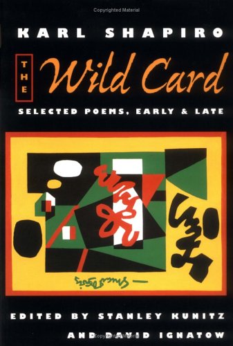 Beispielbild fr The Wild Card : Selected Poems, Early and Late zum Verkauf von Better World Books