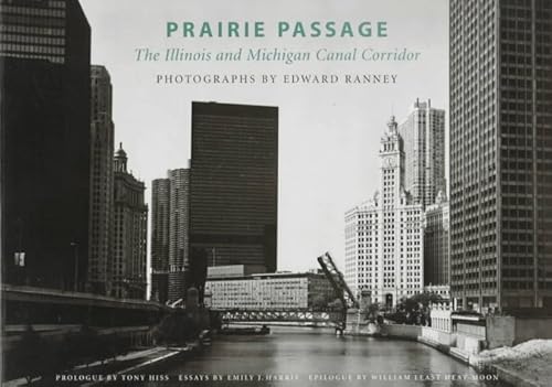 Beispielbild fr Prairie Passage: The Illinois and Michigan Canal Corridor zum Verkauf von AardBooks