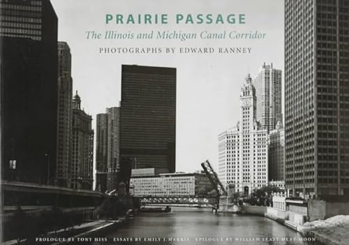 Imagen de archivo de Prairie Passage: The Illinois and Michigan Canal Corridor a la venta por AardBooks