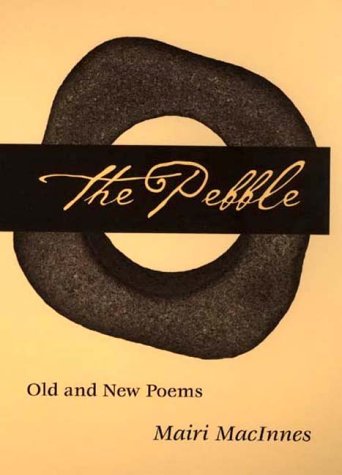 Imagen de archivo de The PEBBLE: OLD & NEW POEMS: Old and New Poems (Illinois Poetry Series) a la venta por Powell's Bookstores Chicago, ABAA