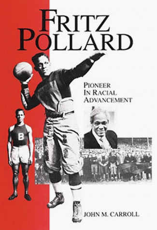 9780252067990: Fritz Pollard: Pioneer in Racial Advancement (Sport and Society)