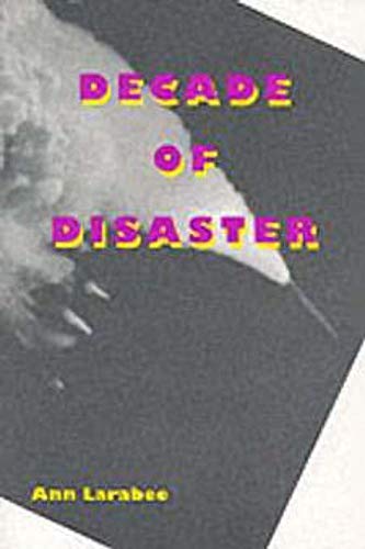 Imagen de archivo de Decade of Disaster a la venta por HPB-Emerald