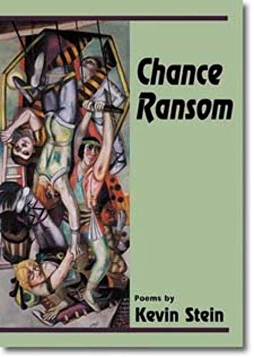 Beispielbild fr Chance Ransom: POEMS (Illinois Poetry Series) zum Verkauf von HPB-Red