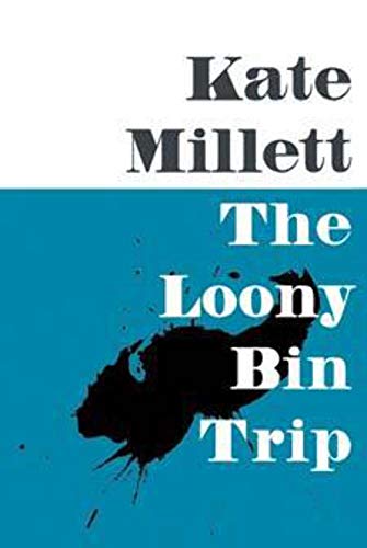 9780252068881: The Loony-Bin Trip