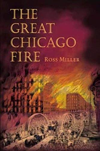 Beispielbild fr The Great Chicago Fire zum Verkauf von Better World Books