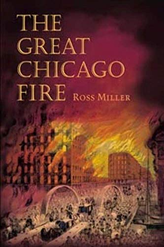 Stock image for The Great Chicago Fire for sale by Open Books
