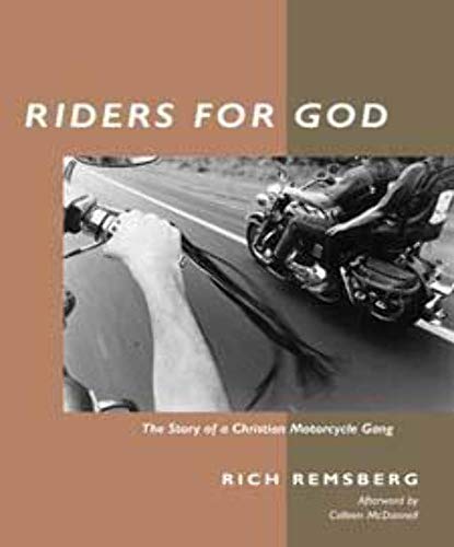 Beispielbild fr Riders for God: THE STORY OF A CHRISTIAN MOTORCYCLE GANG zum Verkauf von Books From California